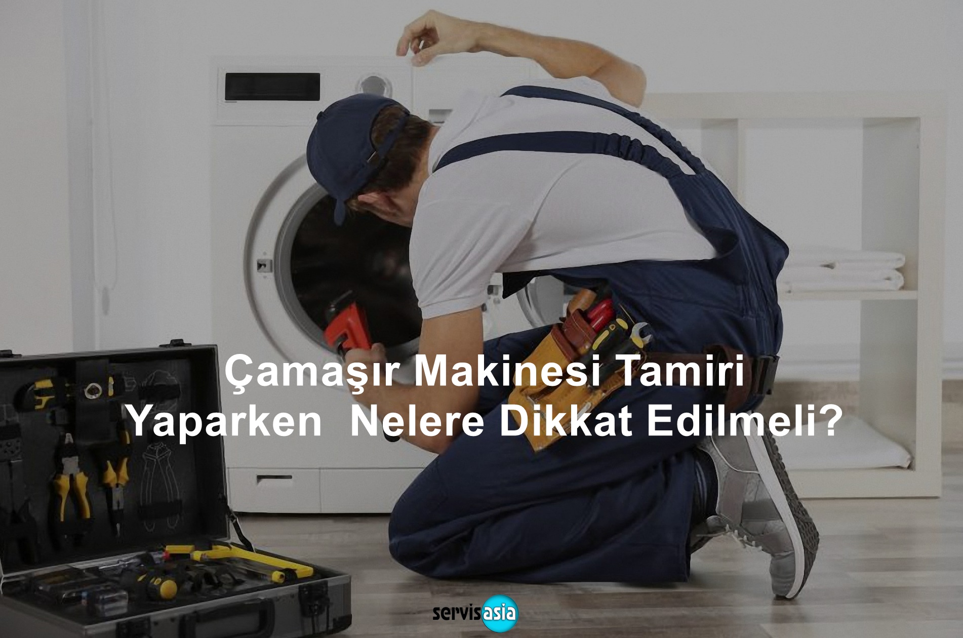 Çamaşır Makinesi Tamiri Yaparken Nelere Dikkat Edilmeli?