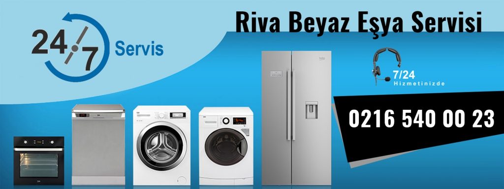 Riva Beyaz Eşya Servisi 0216 540 00 23 Riva
