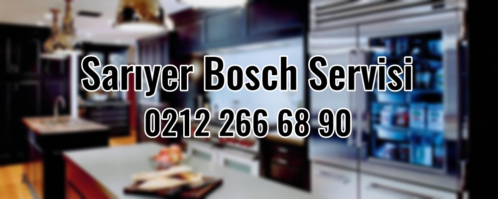 Sarıyer Bosch Servis